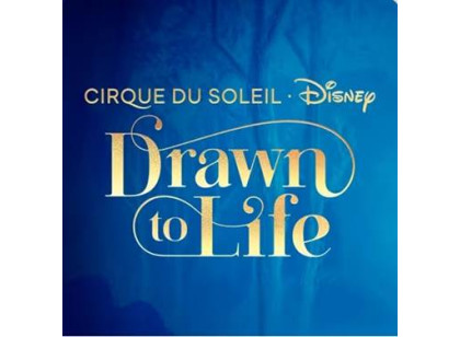 Cirque du Soleil | Drawn to Life - Disney (Golden Circle)